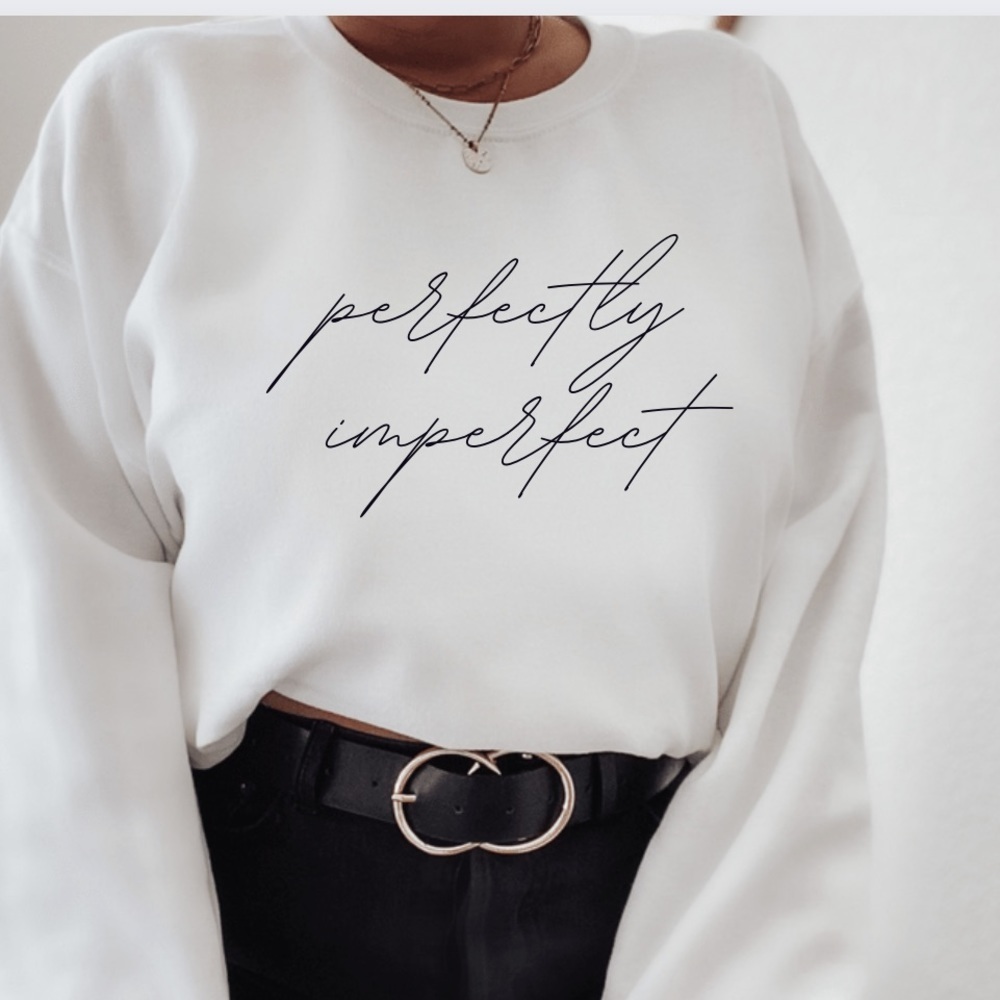 Perfectly Imperfect Graphic Crew Neck Long Sleeve Sweatshirt